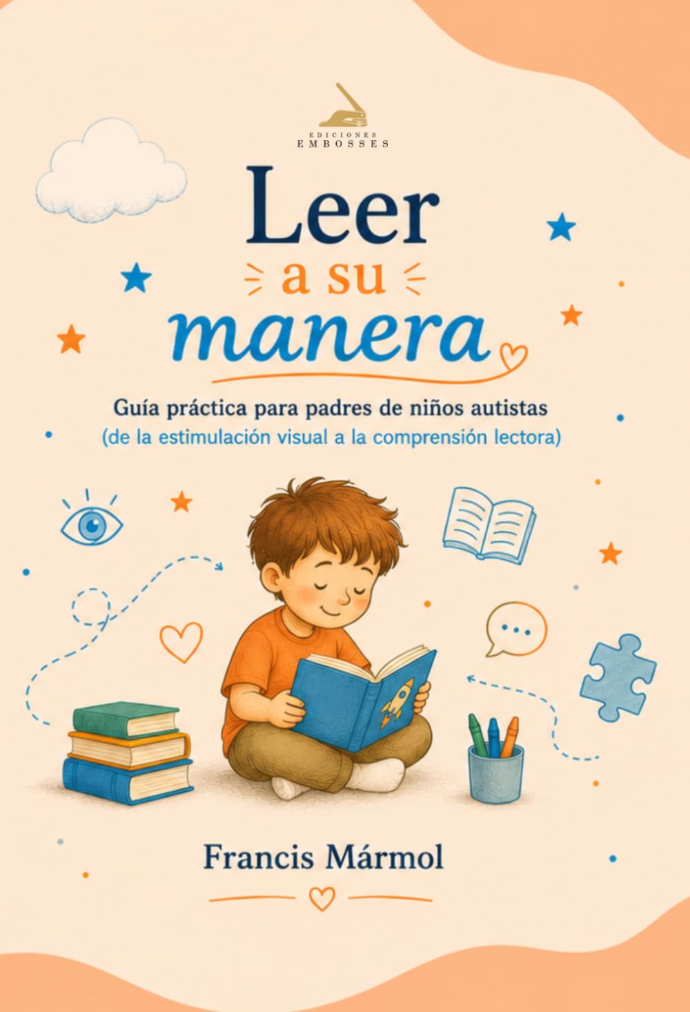 Leer a su manera: Guía práctica para padres de niños autistas