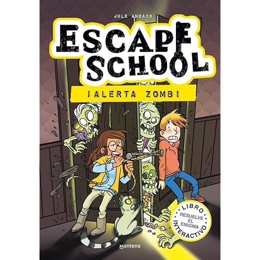 Escape School 1 - ¡Alerta zombi!: Libro interactivo - Resuelve el enigma (Montena)