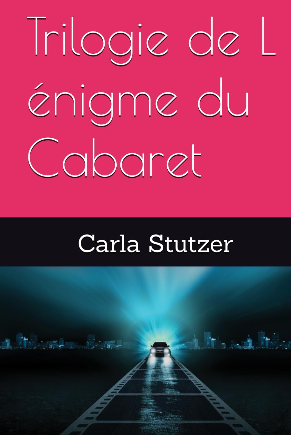 Trilogie de L énigme du Cabaret