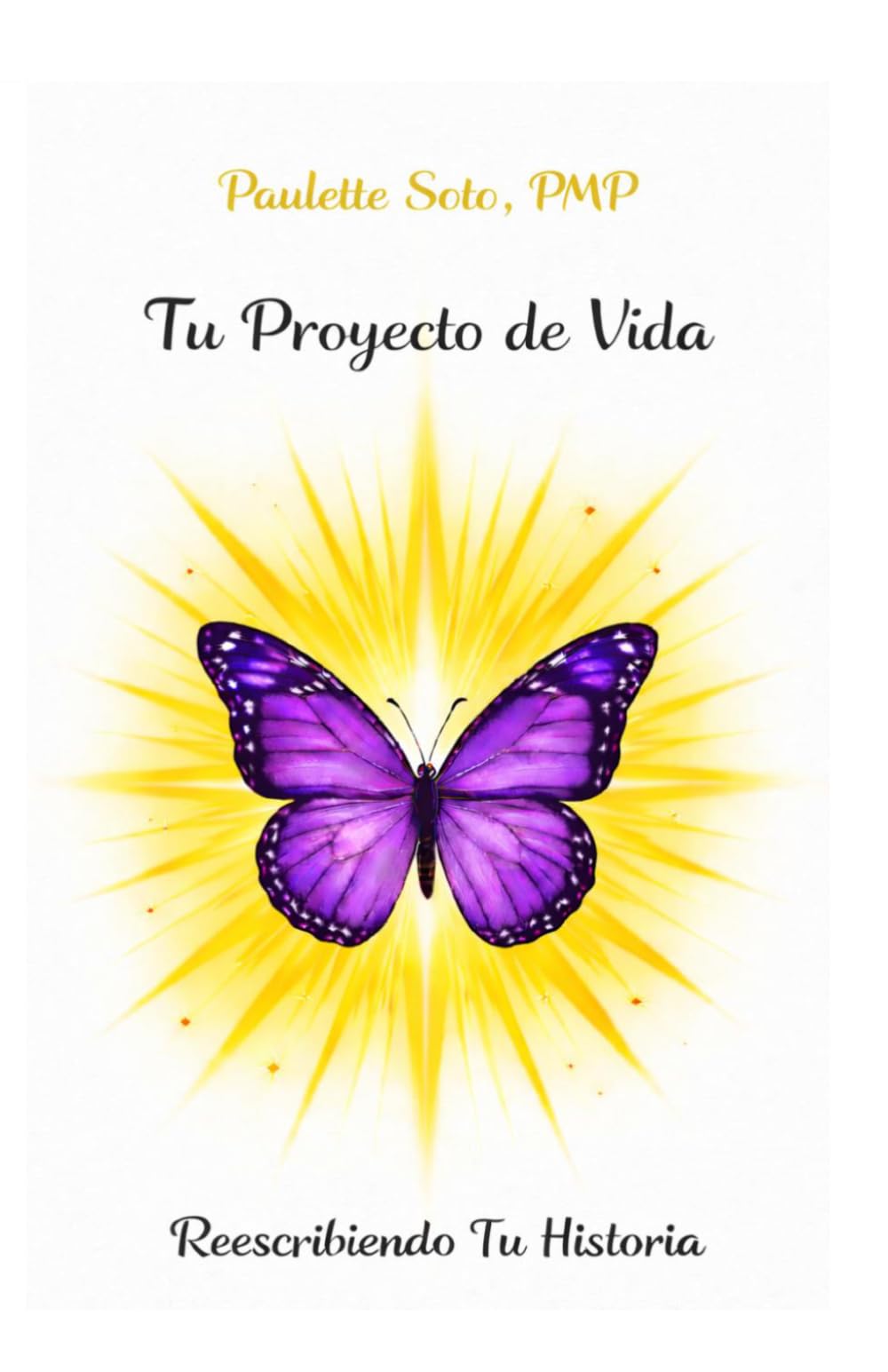 Tu Proyecto de Vida: Reescribiendo Tu Historia