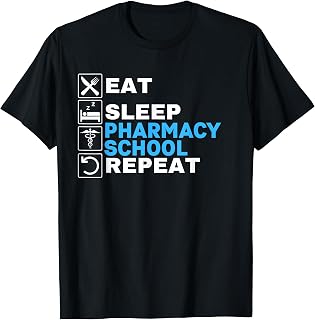 Eat Sleep Pharmacy School Repeat Funny Pharmacist Technician T-Shirt