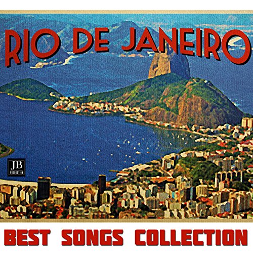 Écouter Rio de Janeiro (50 Best Songs Collection) de VARIOUS ARTISTS ...