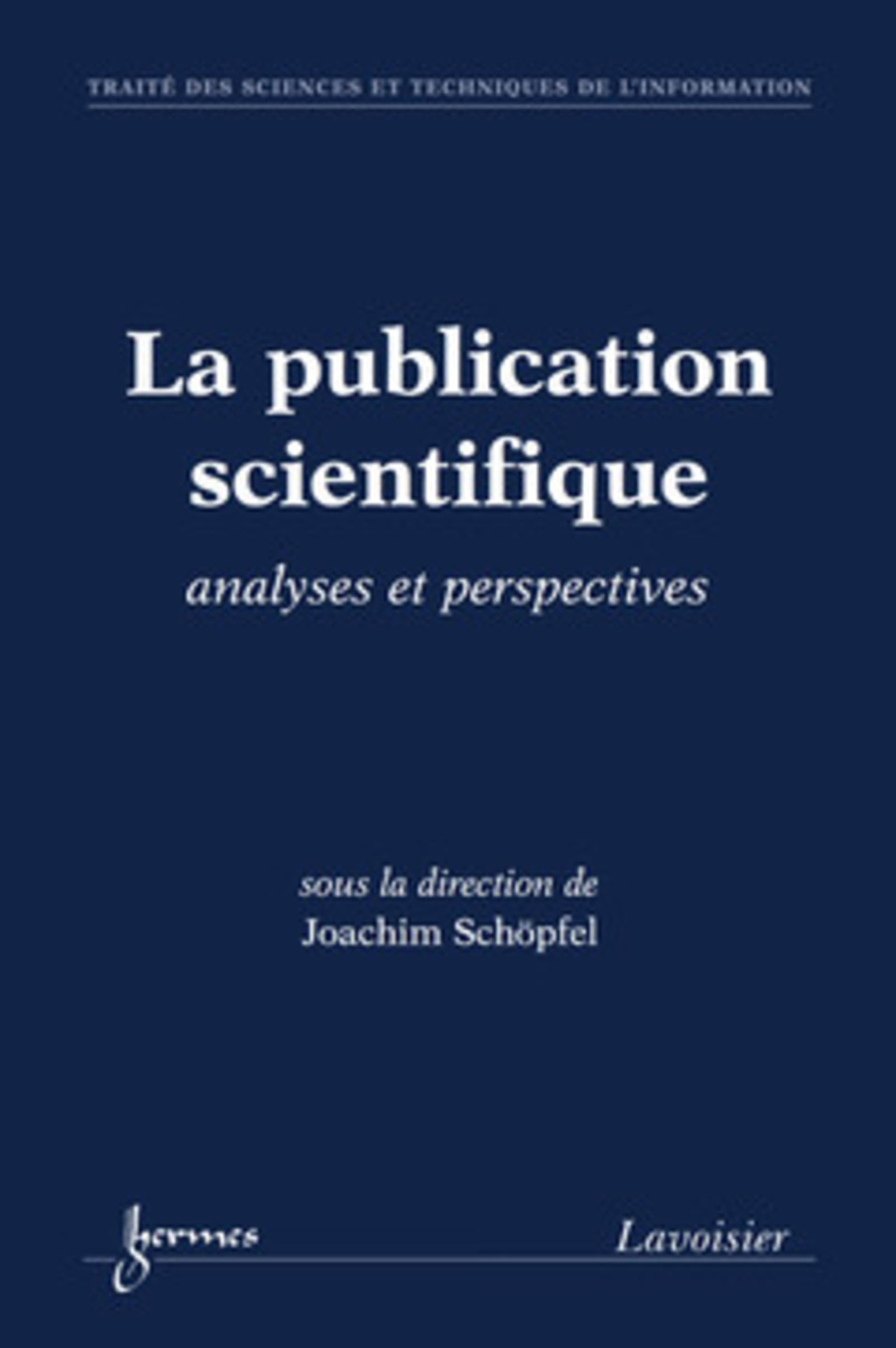 La publication scientifique analyses et perspectives revue édition libre accès communication