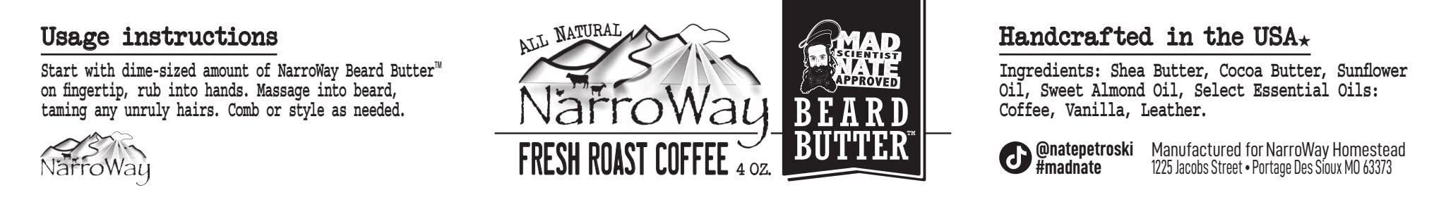 Narroway All Natural Beard Butter 4 oz Jar (Fresh Roast Coffee)