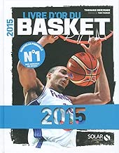 Download Livre d'or du basket 2015 PDF