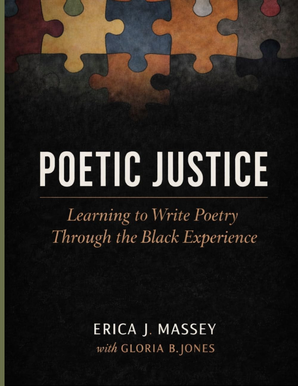 Poetic Justice: Learning to Write Poetry Through the Black Experience
