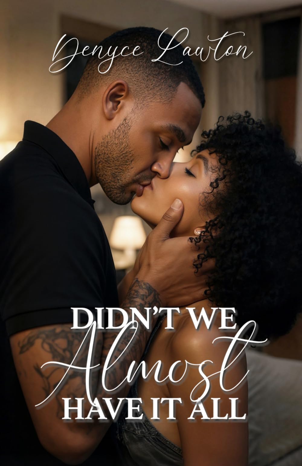 Didn't We Almost Have It All: R & B Memoirs: Book I