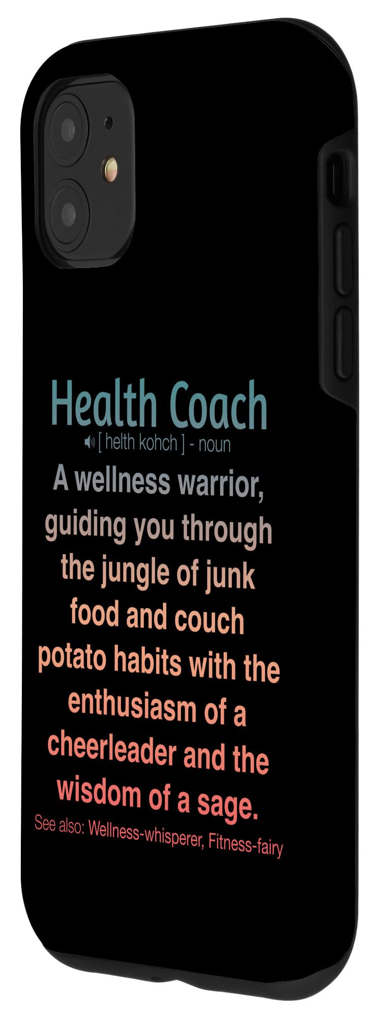 iPhone 11 Funny Health Coach Case - Image 2