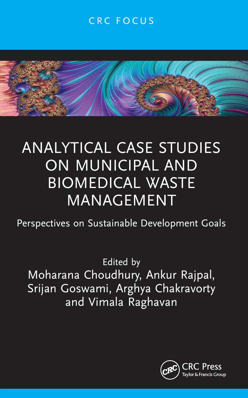 Analytical Case Studies on Municipal and Biomedical Waste Management: Perspectives on Sustainable Development Goals