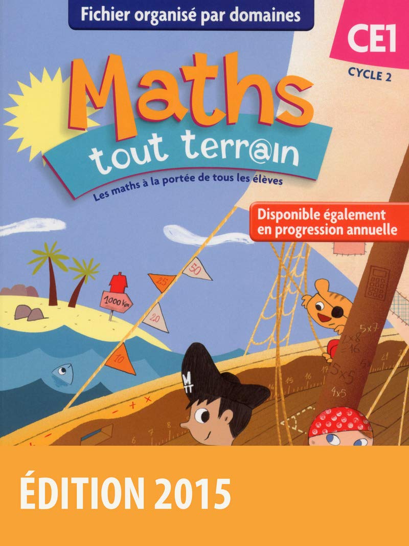 Maths tout terrain CE1: Fichier de l'élève