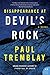 Disappearance at Devil's Rock: A Novel
