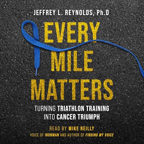 Listen to Every Mile Matters by Jeffrey L. Reynolds PhD