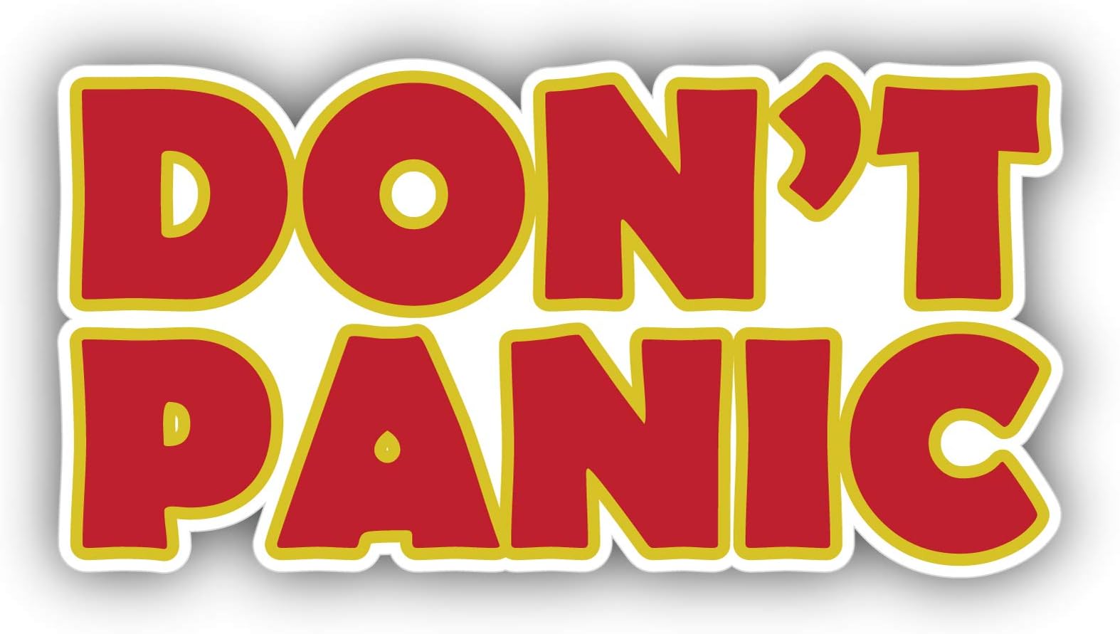 Dont Panic Vinyl Sticker Decal