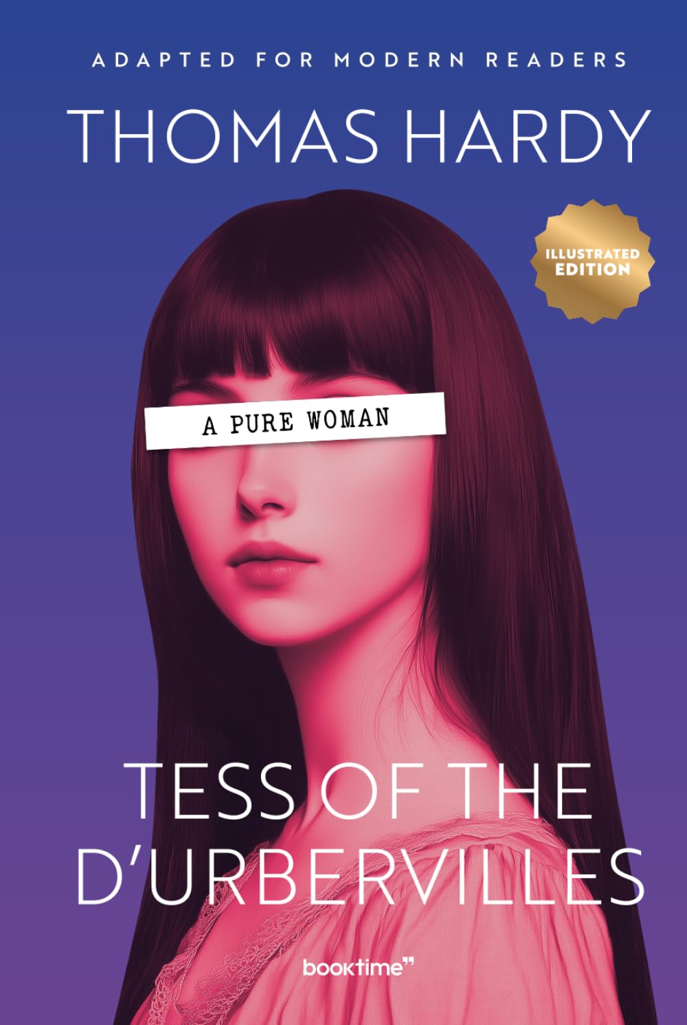Tess of the d'Urbervilles (Illustrated): Adapted for Modern Readers