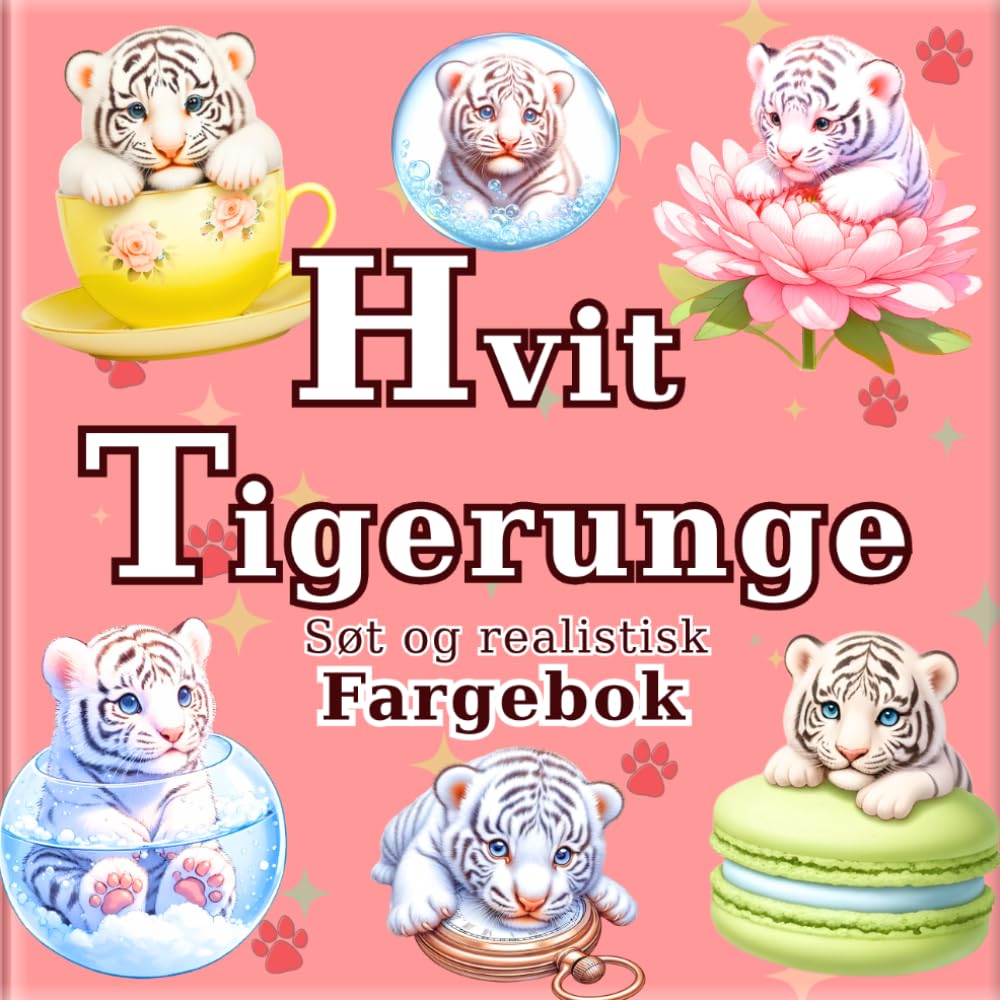 Hvit Tigerunge: Anti-stress fargebok med søte og realistiske tigerunger: 50 koselige motiver for avslapning, kreativitet og rolige stunder. (Kunstnerens reise inn i en liten verden)