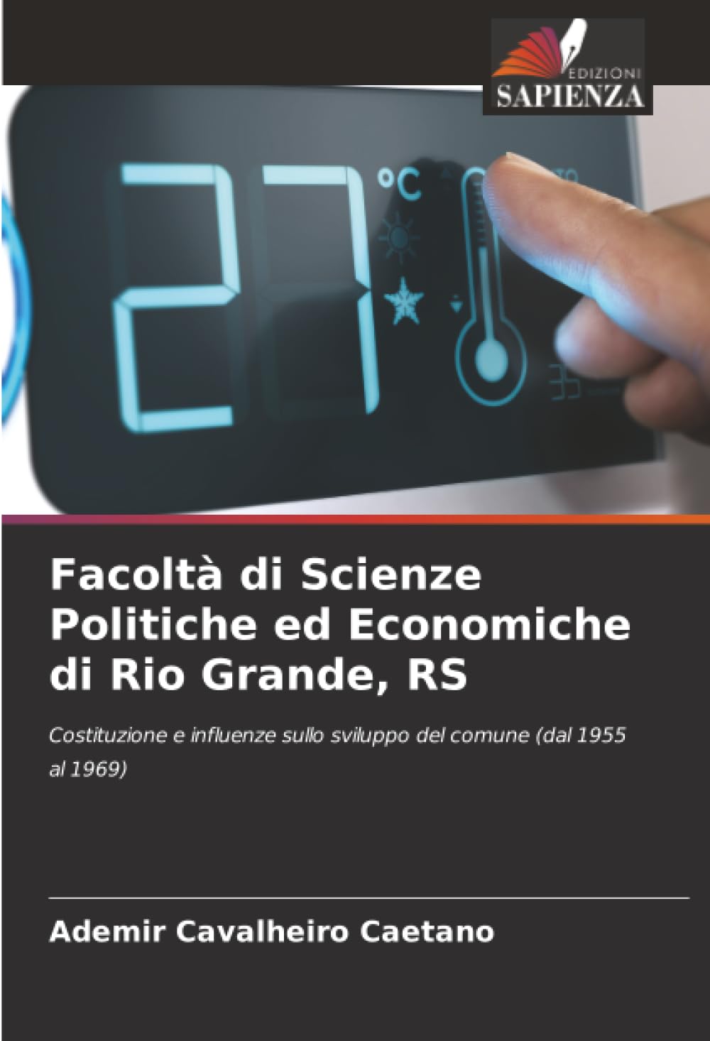 Facoltà di Scienze Politiche ed Economiche di Rio Grande, RS: Costituzione e influenze sullo sviluppo del comune (dal 1955 al 1969)