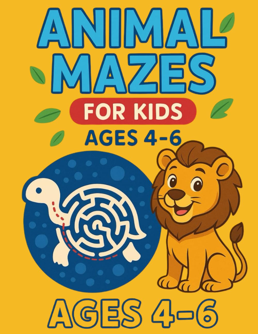 Animal Mazes for Kids Ages 4-6: Fun and Simple Animal Mazes for Young Learners: A Collection of Easy and Fun Animal-Themed Maze Activities Designed for Kids Ages 4 to 6