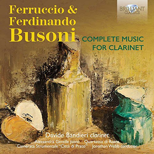 BUSONI: Complete Music for Clarinet