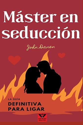 Máster en seducción (Spanish Edition)