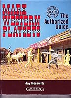 Marx Western Playsets: The Authorized Guide 0897782917 Book Cover