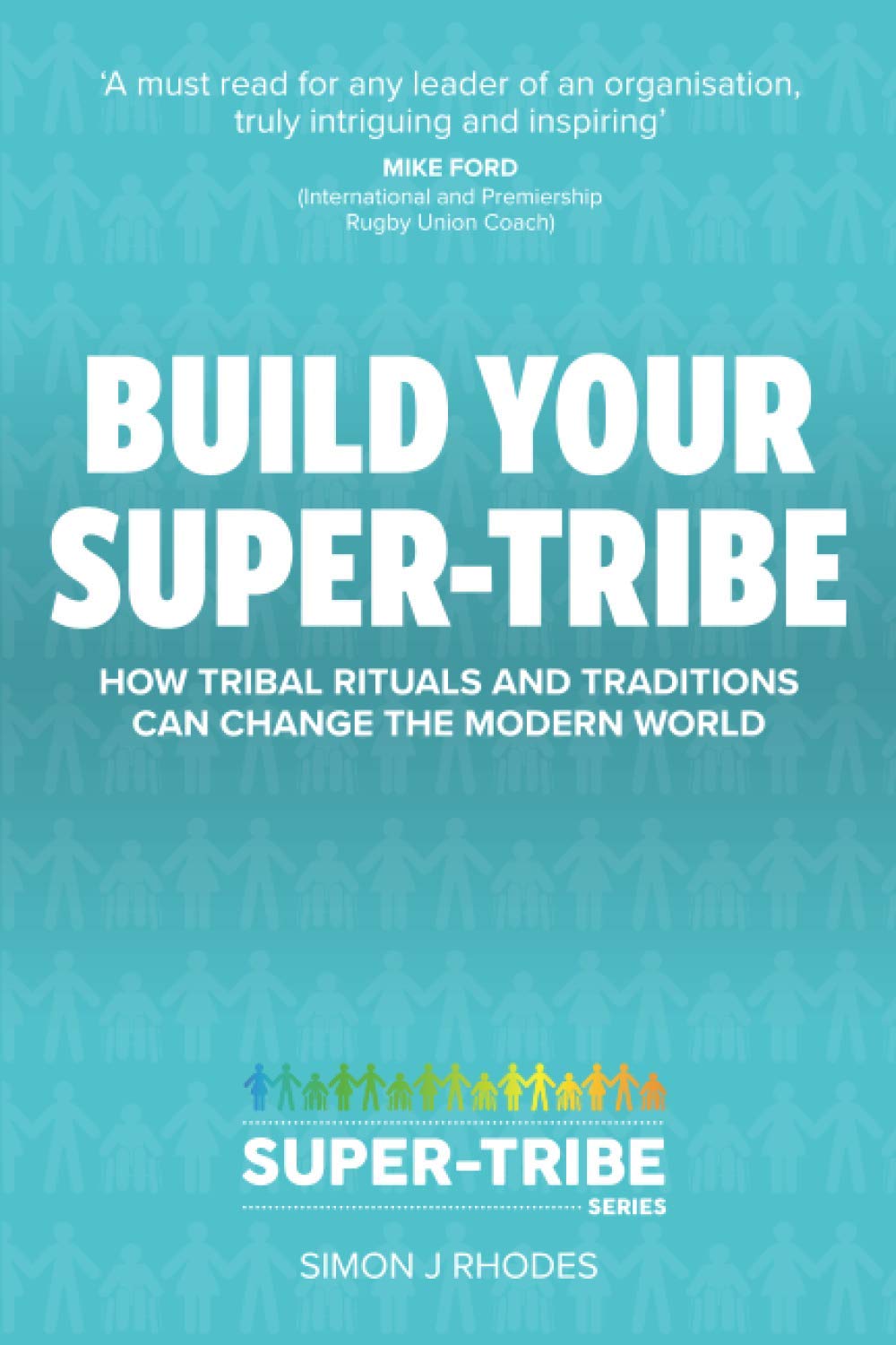 Build your Super-Tribe