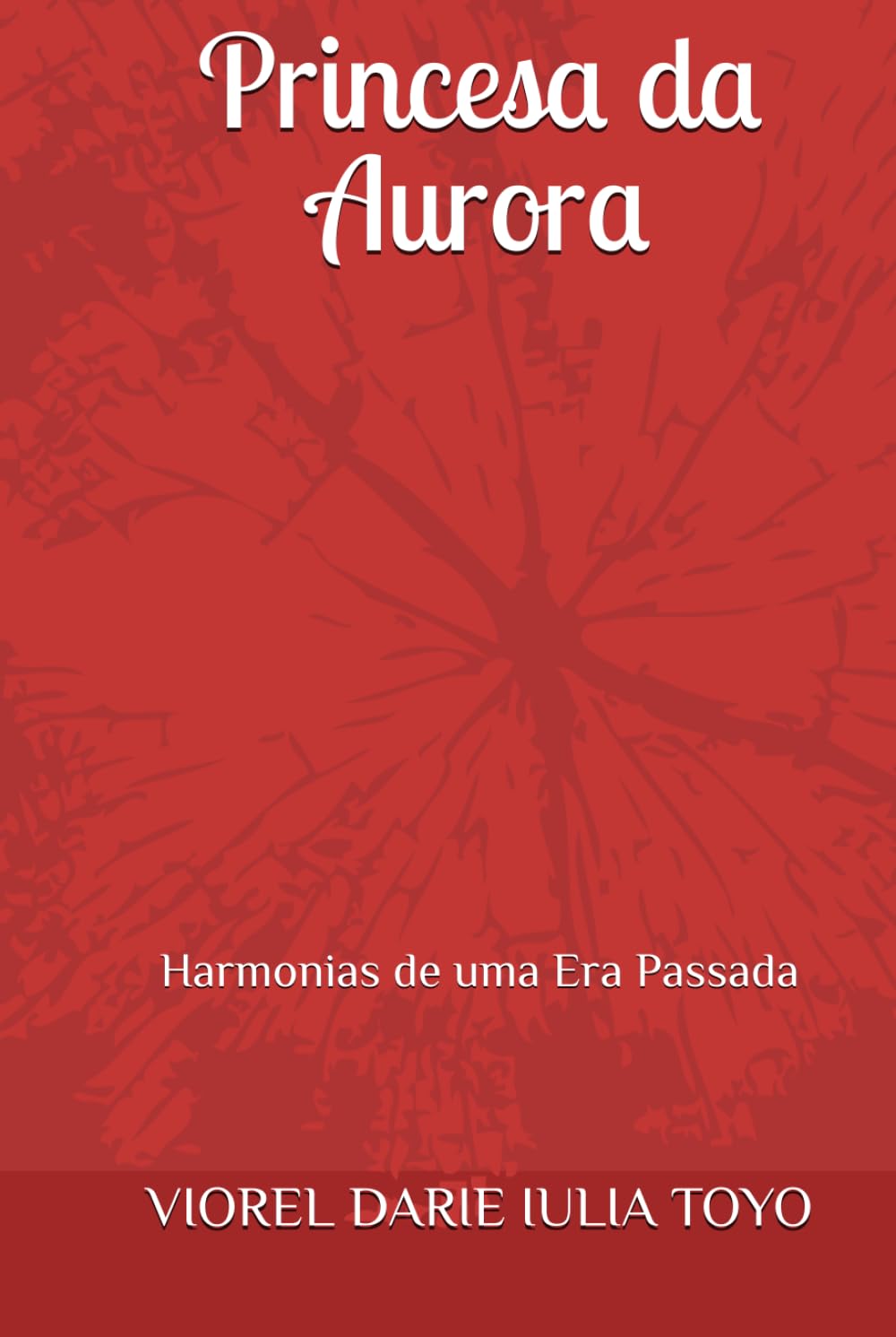 Princesa da Aurora: Harmonias de uma Era Passada (Princesas dos Contos de Fadas)