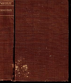 Hardcover Woodstock : or, The Cavalier (The Waverley Novels, Volume 19) Book