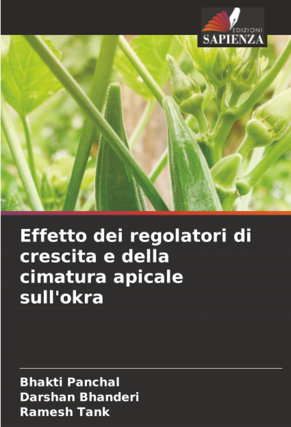 Effetto dei regolatori di crescita e della cimatura apicale sull'okra