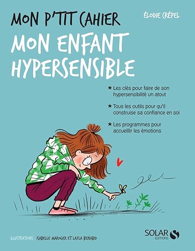 Mon p'tit cahier - Mon enfant hypersensible