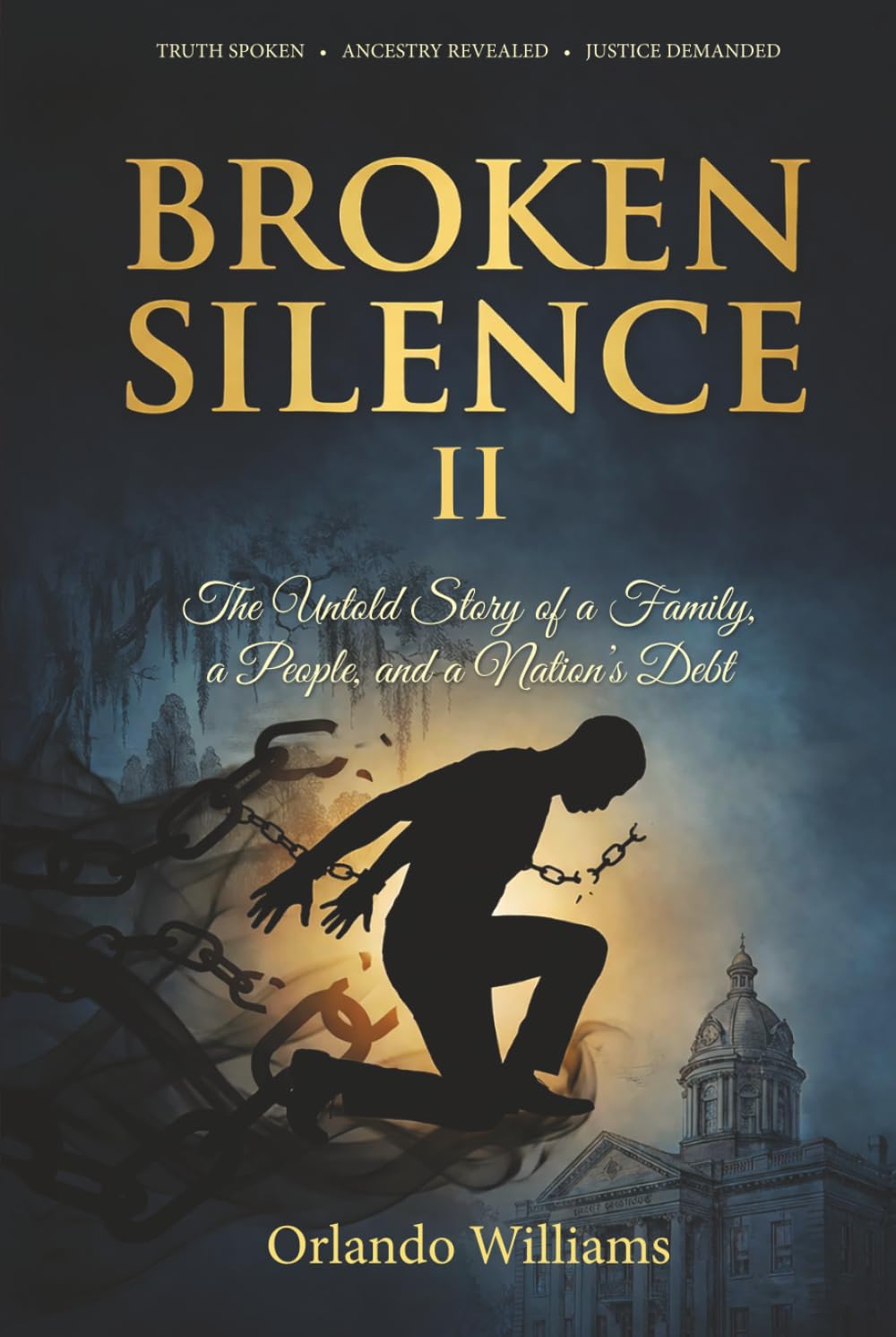 Broken Silence II: The Untold Story of a Family, a People, and a Nation’s Debt