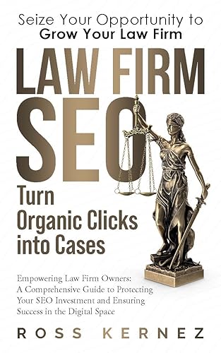 LAW FIRM SEO:: TURN ORGANIC CLICKS INTO CASES
