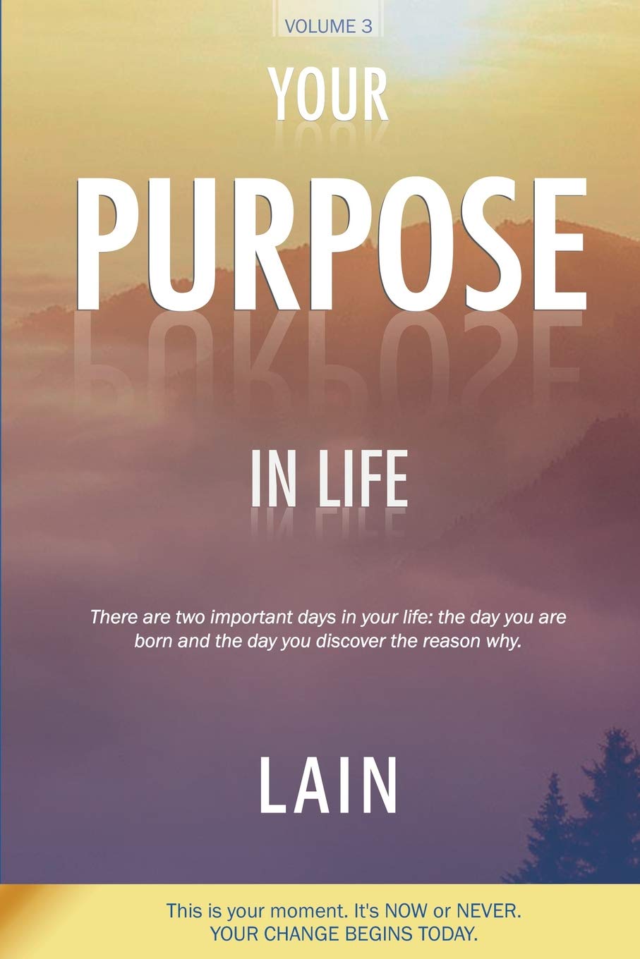 Your Purpose in Life: 3 (The Voice of your Soul)