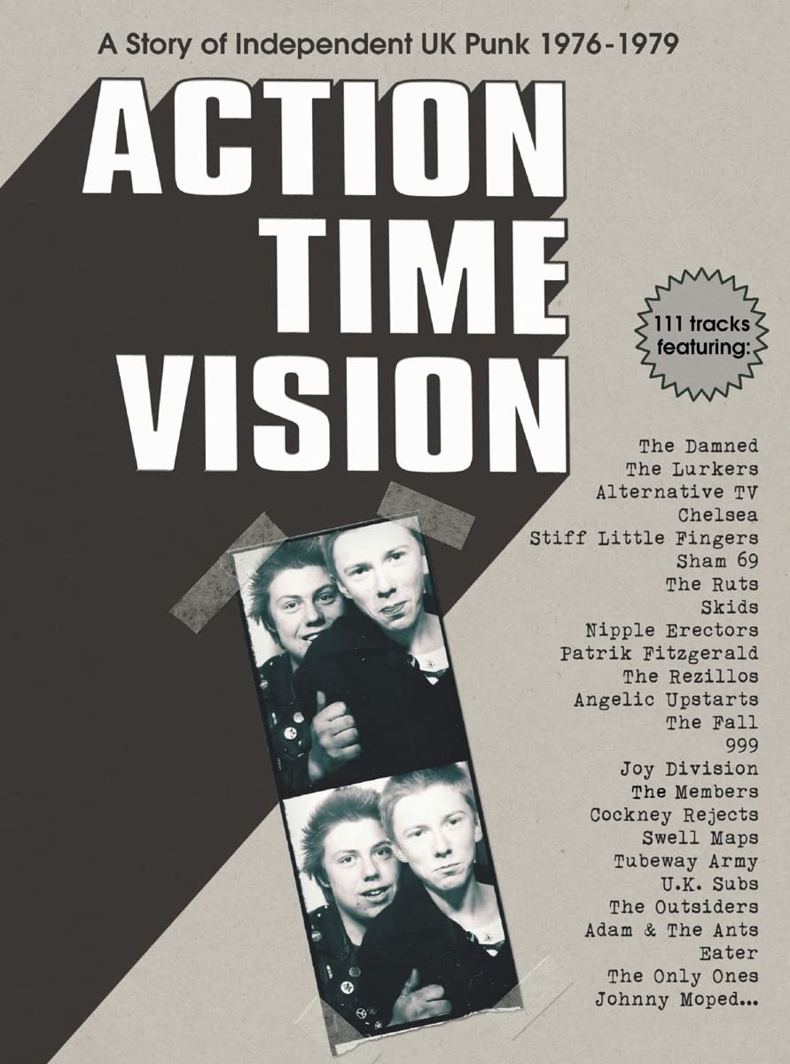 Action Time Vision: A Story Of UK Independent Punk 1976-1979