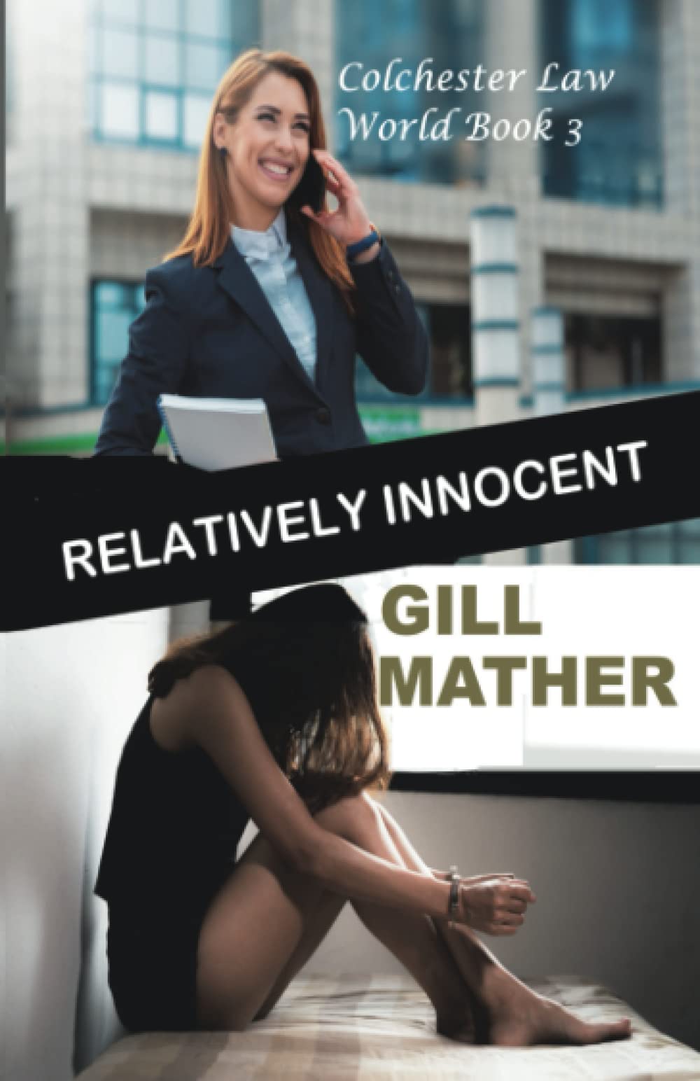 Relatively Innocent (Colchester Law World)