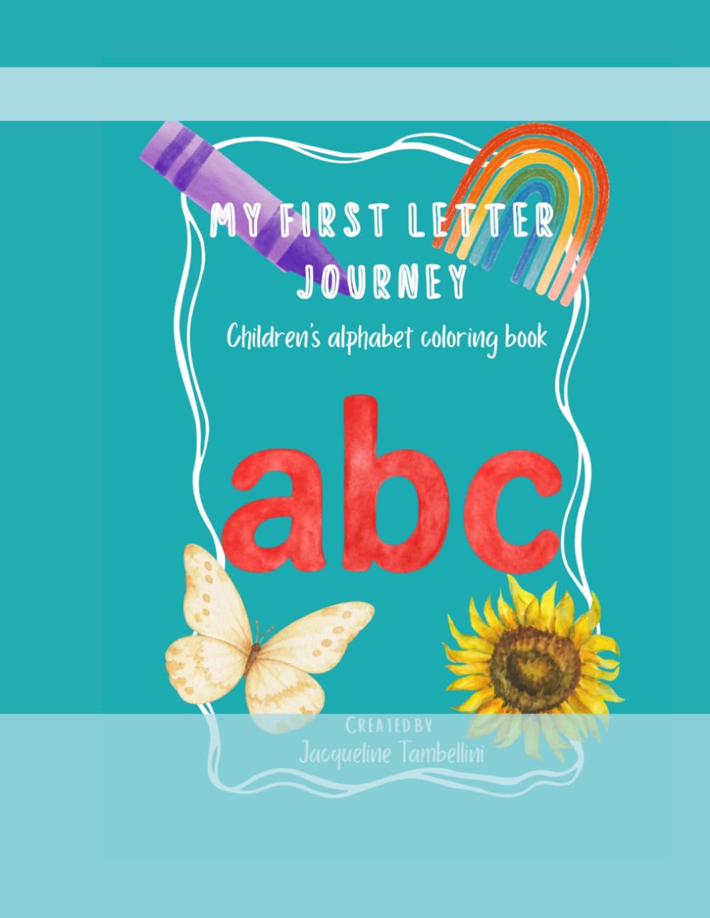 My First Letter Journey: Children's alphabet coloring book