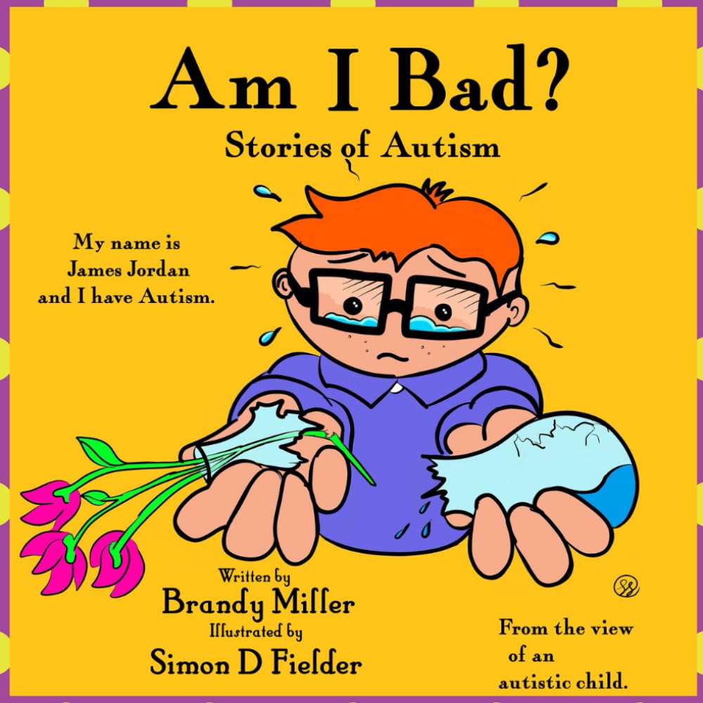 Am I Bad?: Stories of Autism
