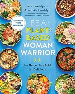 ISBN 9780593328910 product image for Be A Plant-Based Woman Warrior: Live Fierce, Stay Bold, Eat Delicious (059332891 | upcitemdb.com
