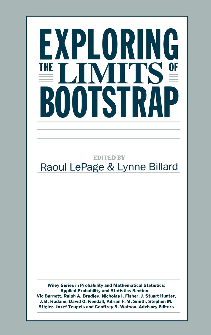 Exploring the Limits of Bootstrap (Wiley Series in Probability and Statistics)
