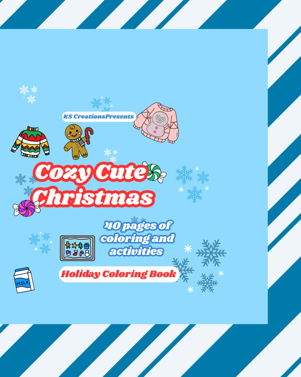 Cozy Cute Christmas: Comforting Easy Coloring Book Children Teens and Adults