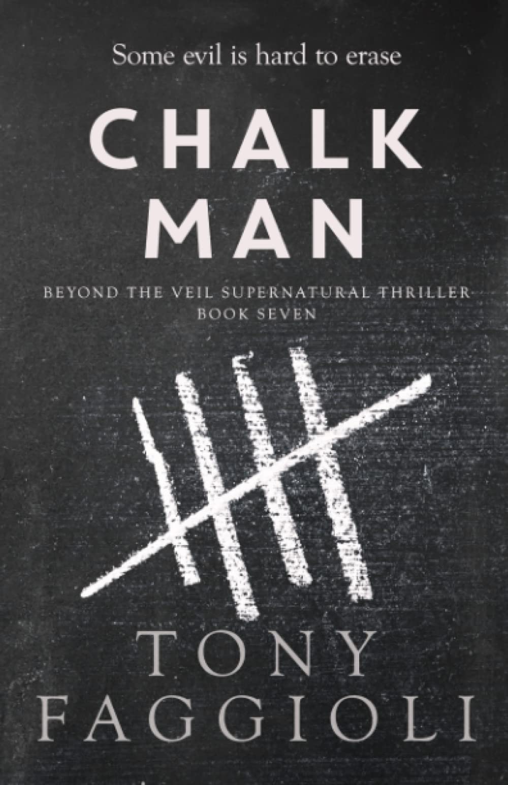 Chalk Man (Beyond The Veil Supernatural Thriller)