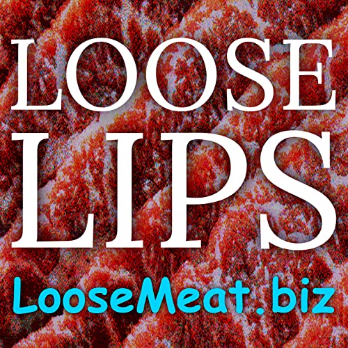 Couverture de Loose Lips by Loose Meat