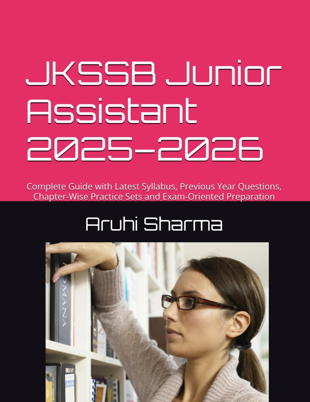 JKSSB Junior assistant 2025: Complete Guide with Latest Syllabus, Previous Year Questions, Chapter-Wise Practice Sets and Exam-Oriented Preparation