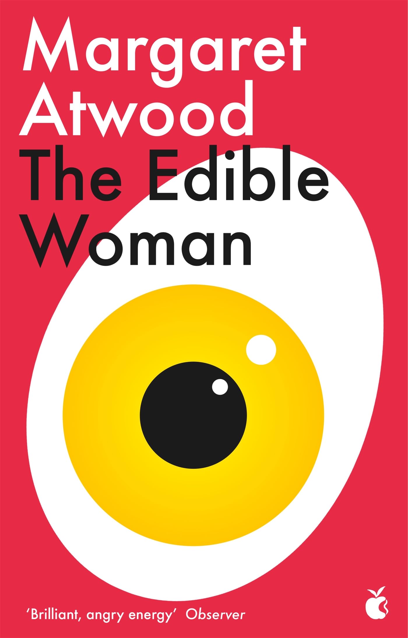 The Edible Woman: Margaret Atwood (Virago modern classics) - Cover may vary
