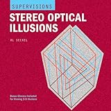 Supervisions: Stereo Optical Illusions - Al Seckel 