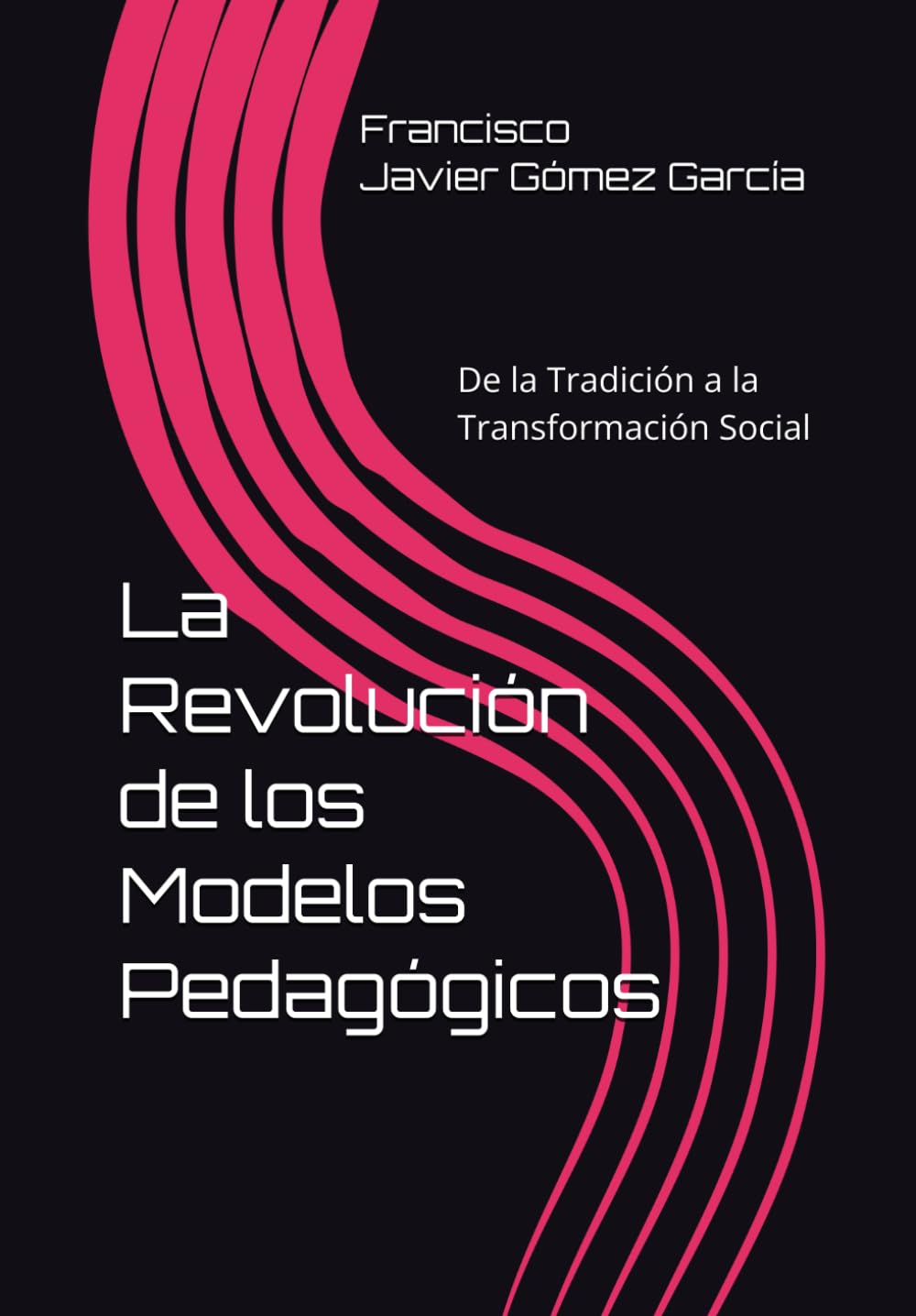 La Revolución de los Modelos Pedagógicos: De la Tradición a la Transformación Social