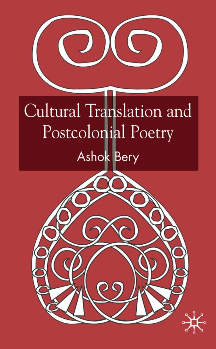 Cultural Translation and Postcolonial Poetry