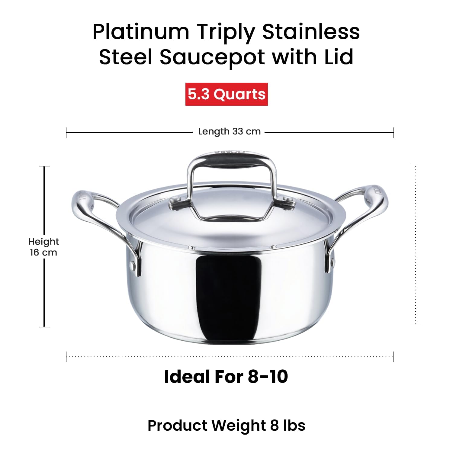 Vinod Platinum 5L Saucepot - Stainless Steel, Induction Compatible -3 Vinod Platinum 5L Saucepot - Stainless Steel, Induction Compatible -3