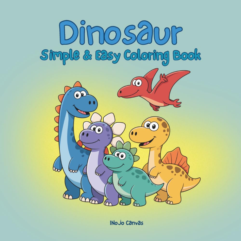 Dinosaur: Simple & Easy Coloring Book (Simple & Easy Coloring Book for Kids Series)