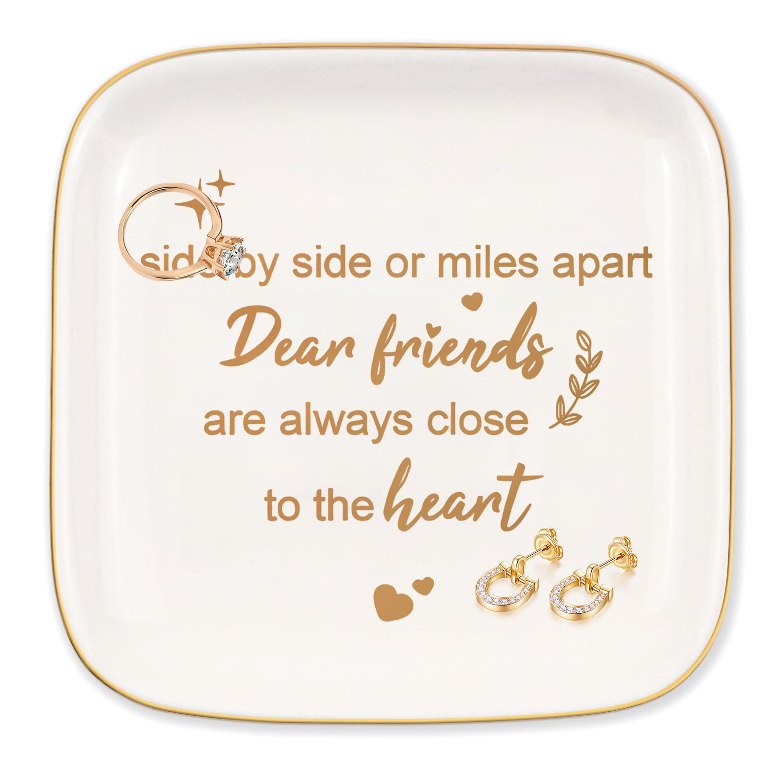 Dear Friends Gifts for Women Ring Dish, "Side By Side Or Miles Apart Dear Friends Are Always Close To Tne Heart", Friendship Gifts for Birthday, Mother's Day, Thanksgiving, Halloween, graduation