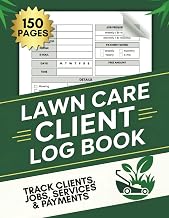 Lawn Care Client Log Book: Track Clients, Jobs, Services & Payments | 150 Pages for Landscaping & Mowing Appointments | Large A4 Size Business Organizer